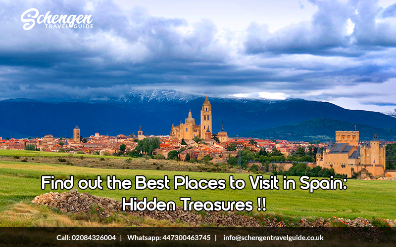 Find out the Best Places to Visit in Spain: Hidden Treasures !!